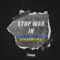 L'Step - Stop War in Ukraine