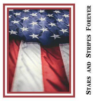 Various Artists - Stars and Stripes Forever