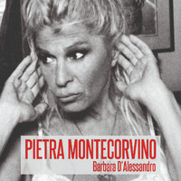 Pietra Montecorvino - Barbara D'Alessandro