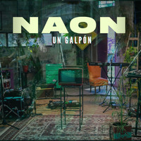 Naon - Un Galpón (Live Sessions)