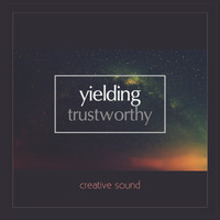 Creative Sound - Yielding: Trustworthy