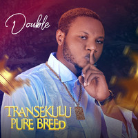 Double - Trans Ekulu Pure Breed
