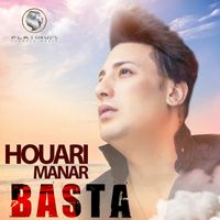 Houari Manar - BASTA