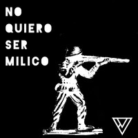 Alerta Nacional - No Quiero Ser Milico (Explicit)
