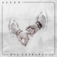 Allen - Dos Extraños