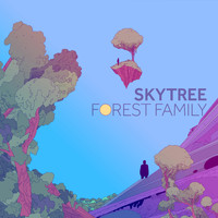 Skytree - Forest Family