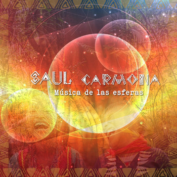 Saul Carmona - Música de las Esferas