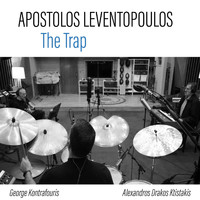 Apostolos Leventopoulos - The Trap (feat. George Kontrafouris & Alexandros Drakos Ktistakis)