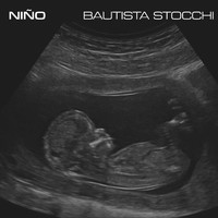 Bautista Stocchi - Niño (Explicit)