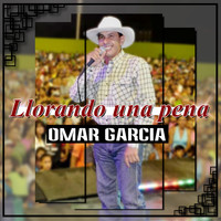 Omar Garcia - Llorando una Pena