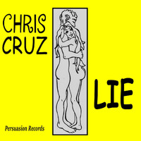 Chris Cruz - Lie (feat. Rae Shirer)