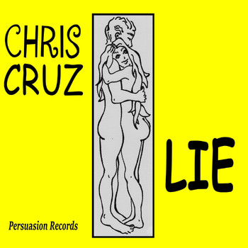 Chris Cruz - Lie (feat. Rae Shirer)