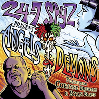 24-7 Spyz - Angels and Demons