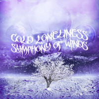 Wonders of Nature - Cold Loneliness / Symphony of Winds
