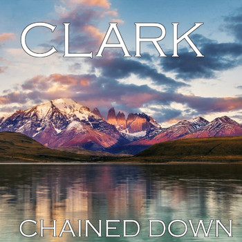 Clark - Chained Down