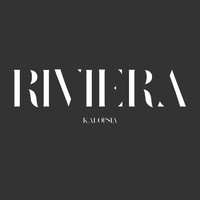 Riviera - Kalopsia