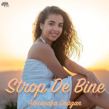 Alexandra Drăgan - Strop De Bine
