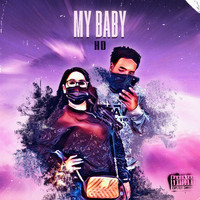 HD - My Baby (Explicit)