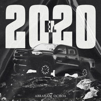 Abraham Ochoa - El 2020