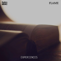 Flame - Experiences