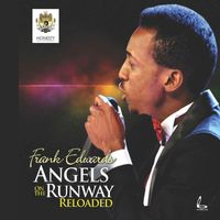 Frank Edwards - Angels On The Runway