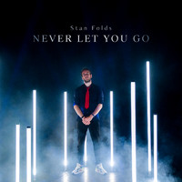 Stan Folds - Never Let You Go