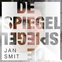 Jan Smit - De Spiegel