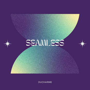 Ducharme - Seamless