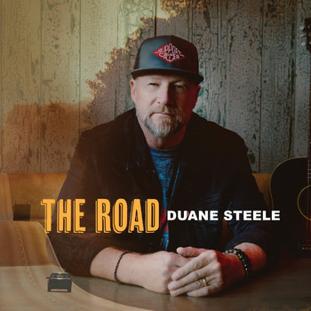 Duane Steele - The Road