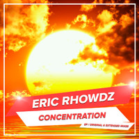 Eric Rhowdz - Concentration