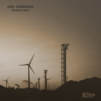 Axel Karakasis - Warning Wish