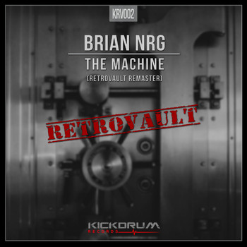 Brian NRG - The Machine (RetroVault Remaster)