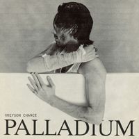 Greyson Chance - Palladium (Explicit)