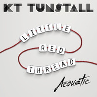 KT Tunstall - Little Red Thread (Acoustic)