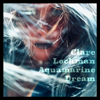 Clare Lockman - Aquamarine Dream