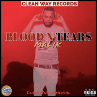 Malik - Blood N Tears (Explicit)