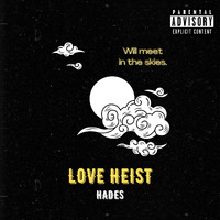 Hades - Love Heist (Explicit)