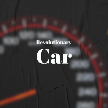 Various Artists - Revolutionary Car