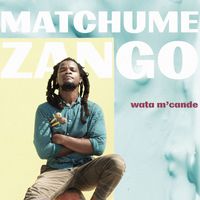 Matchume Zango - Wata M'cande