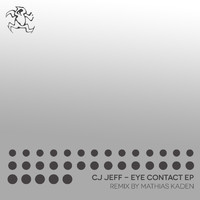 Cj Jeff - Eye Contact EP