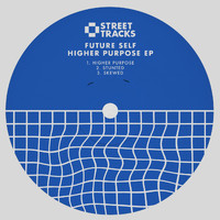 Future Self - Higher Purpose EP