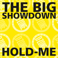 the big showdown - hold-me
