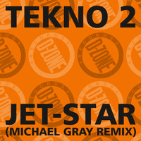 tekno 2 - jet-star (michael gray remixes)