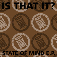 Is That It? - state of mind e.p.