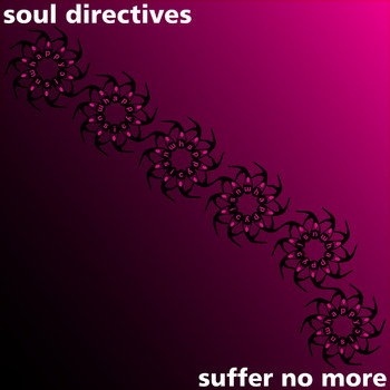 soul directives - suffer no more