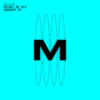 Michel de Hey - Workout EP