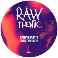 Nathan Barato - Strong And Sweet