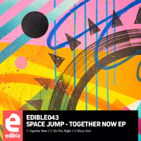 Space Jump - Together Now EP