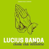 Lucius Banda - Chida cha Mtendere