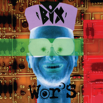 Bix - Wor's (Explicit)